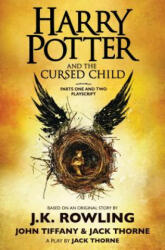 Harry Potter and the Cursed Child, Parts One and Two: The Official Playscript of the Original West End Production: The Official Script Book of the Ori - J. K. Rowling, Jack Thorne, John Tiffany (ISBN: 9781338216677)