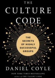 Culture Code - Daniel Coyle (ISBN: 9780804176989)