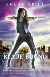 Blade Bound - Chloe Neill (ISBN: 9781473208537)