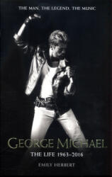 George Michael - Emily Herbert (ISBN: 9781786064561)
