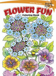 SPARK -- Flower Fun Coloring Book - Maggie Swanson (ISBN: 9780486802152)