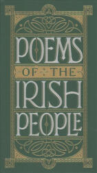 Poems of the Irish People (Barnes & Noble Collectible Classics: Pocket Edition) - Various (ISBN: 9781435163119)