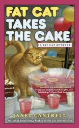 Fat Cat Takes The Cake - Janet Cantrell (ISBN: 9780425267448)