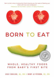 Born to Eat - Wendy Jo Peterson, Leslie Schilling (ISBN: 9781510719996)