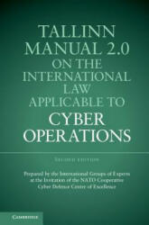 Tallinn Manual 2.0 on the International Law Applicable to Cyber Operations - Michael N Schmitt (ISBN: 9781107177222)