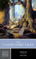 Classic Fairy Tales - Maria Tatar (ISBN: 9780393602975)
