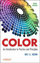 Color - An Introduction to Practice and Principles 3e - Rolf G. Kuehni (ISBN: 9781118173848)