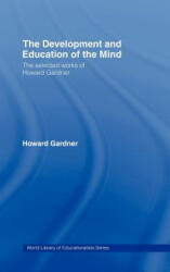 Development and Education of the Mind - Howard Gardner (ISBN: 9780415367295)