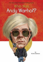 Who Was Andy Warhol? - Kirsten Anderson, Gregory Copeland (ISBN: 9780448482422)