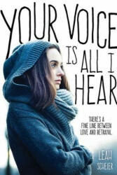 Your Voice Is All I Hear - Leah Scheier (ISBN: 9781492614418)
