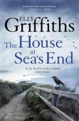 House at Sea's End - Elly Griffiths (ISBN: 9781786482136)