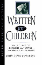 Written for Children - John Rowe Townsend (ISBN: 9780810831179)