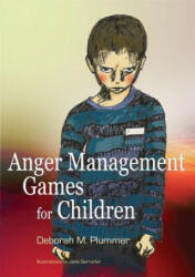 Anger Management Games for Children - Deborah Plummer (2008)