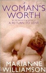 Woman's Worth - Marianne Williamson (ISBN: 9780712659536)