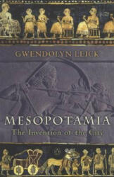 Mesopotamia - Gwendolyn Leick (2003)
