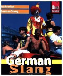 Reise Know-How Kauderwelsch German Slang - the real German (ISBN: 9783831764655)