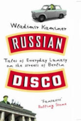 Russian Disco - Wladimir Kaminer (2002)