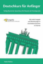 Deutschkurs für Anfänger: Farbig illustrierter Sprachkurs für Deutsch als Fremdsprache - Heike Pahlow (ISBN: 9783957445636)