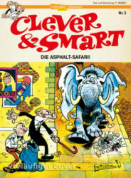 Clever & Smart 3: Die Asphalt Safari - Francisco Ibá? ez (ISBN: 9783551782977)