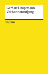 Vor Sonnenaufgang - Gerhart Hauptmann, Peter Langemeyer (ISBN: 9783150190173)