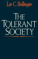 Tolerant Society - Lee C. Bollinger (ISBN: 9780195054309)