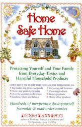 Home Safe Home - Debra Lynn Dadd (ISBN: 9780874778595)