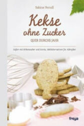 Kekse ohne Zucker - Sabine Perndl (ISBN: 9783990252161)