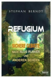Refugium - Sichere Gebiete - Stephan Berndt (ISBN: 9783946433309)