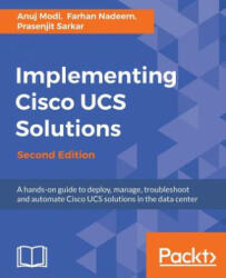 Implementing Cisco UCS Solutions - - Anuj Modi (ISBN: 9781786464408)