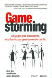 Gamestorming - Sunni Brown, Dave Gray, James Macanufo, Beatriz Estrella Benítez Castro (ISBN: 9788423409662)