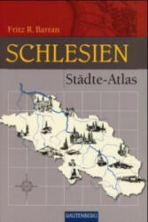 Städte Atlas Schlesien - Fritz R. Barran (ISBN: 9783800330522)