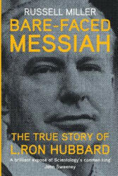 Bare-Faced Messiah - Russell Miller (ISBN: 9781909269361)