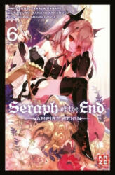 Seraph of the End. Bd. 6 - Takaya Kagami, Yamato Yamamoto, Daisuke Furuya, Costa Caspary (ISBN: 9782889217892)