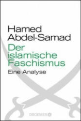 Der islamische Faschismus - Hamed Abdel-Samad (ISBN: 9783426300756)