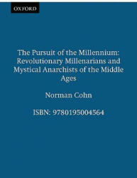 Pursuit of the Millennium - Norman Cohn (ISBN: 9780195004564)