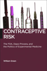 Contraceptive Risk - William Green (ISBN: 9781479836987)