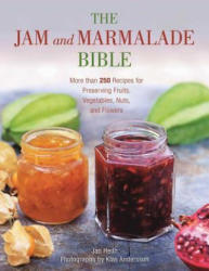 Jam and Marmalade Bible - Jan Hedh, Klas Andersson (ISBN: 9781510717626)