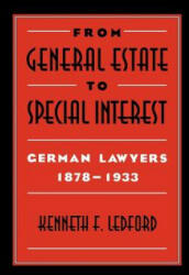 From General Estate to Special Interest - Kenneth F. Ledford (ISBN: 9780521030205)
