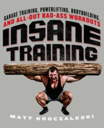 Insane Training - Matt Kroczaleski (ISBN: 9781250029867)