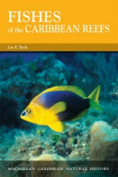 Fishes of the Caribbean Reefs - Ian F. Took (ISBN: 9780333269695)