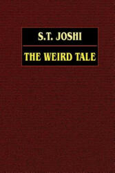 Weird Tale - S T Joshi (ISBN: 9780809531226)