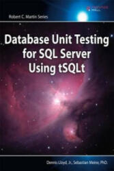 Database Unit Testing for SQL Server Using tSQLt - Dennis Lloyd, Sebastian Meine (ISBN: 9780133564327)