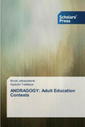 Andragogy - Jatkauskien, Trak Elys K Stutis (ISBN: 9783639767087)