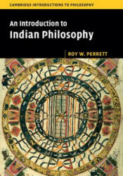 Introduction to Indian Philosophy - Roy W. Perrett (ISBN: 9780521853569)