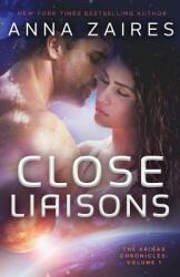 Close Liaisons: The Krinar Chronicles (ISBN: 9780988391314)