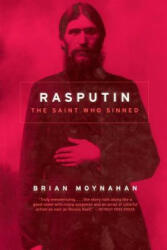Rasputin: The Saint Who Sinned (ISBN: 9780306809309)