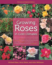 Growing Roses in Cold Climates - Richard Hass, Jerry C. Olson (ISBN: 9780816675937)