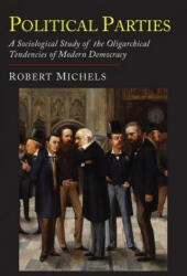 Political Parties - Robert Michels (ISBN: 9781684220229)