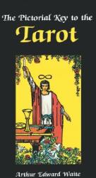 Pictorial Key to the Tarot (ISBN: 9780877282181)