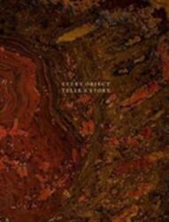 Every Object Tells a Story (ISBN: 9781843681458)